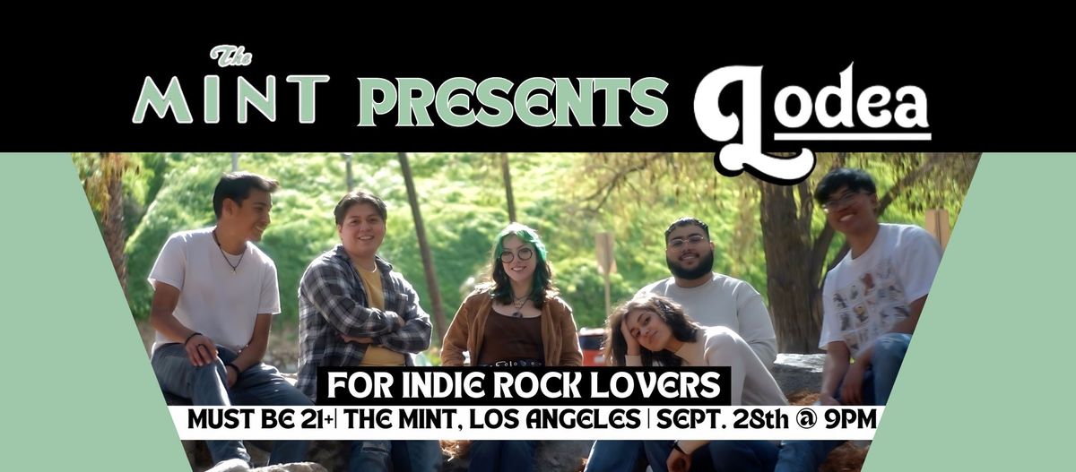 Indie Rock Lovers: Catch Lodea at The Mint!