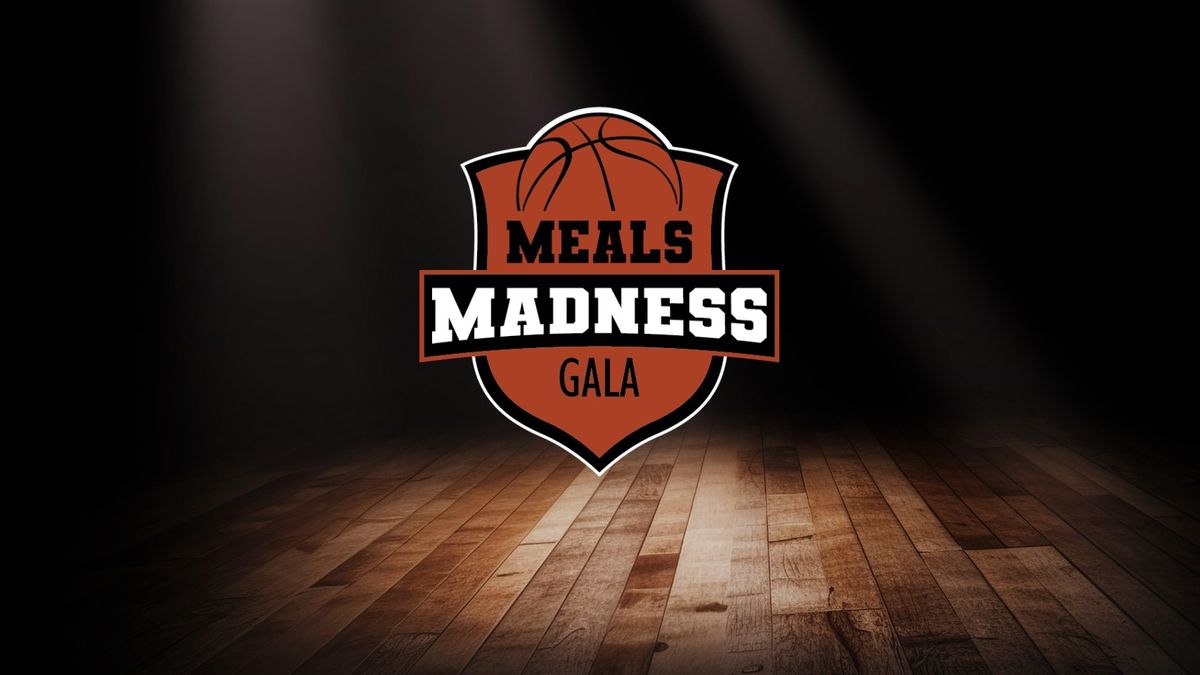 Second Annual Meals Madness Gala