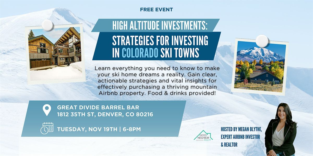 High Altitude Investments - Strategies for Investing  in Colorado Ski Towns