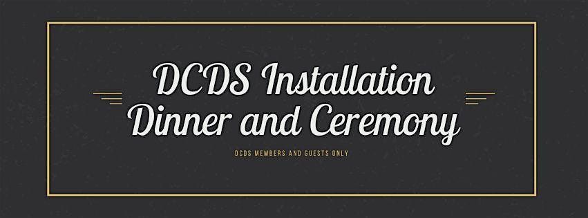 DCDS Installation of Officers Dinner and Ceremony