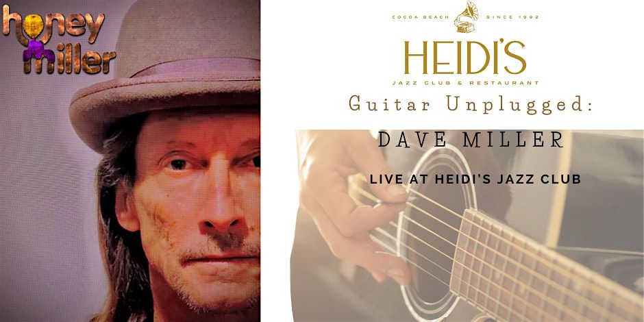 Guitar Unplugged: Dave Miller Live