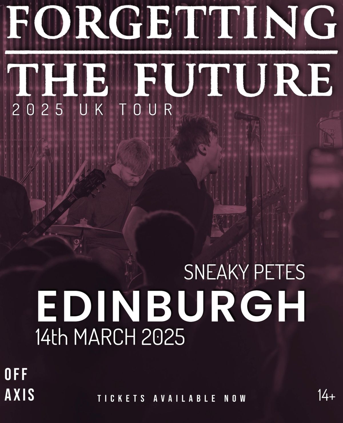 Forgetting The Future - EDINBURGH (14+) - 14th March TICKETS ON SALE NOW