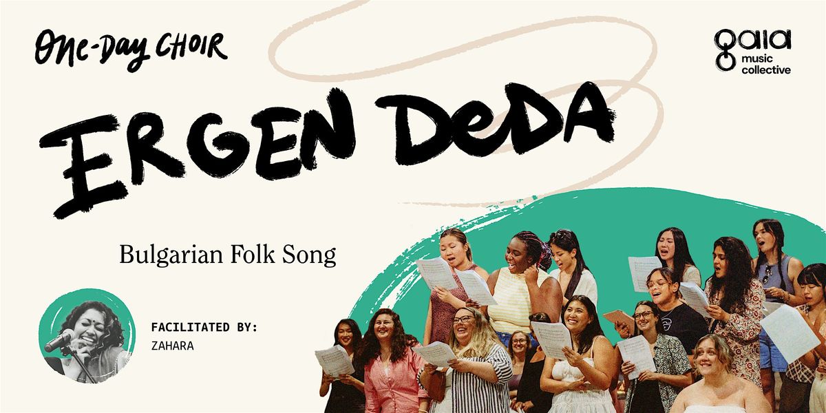 "Ergen Deda" - Bulgarian Folk Song | One-Day Choir
