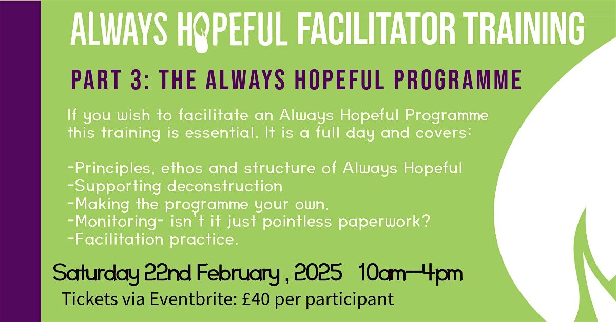 Always Hopeful Facilitator Training Part 3: The Always Hopeful Programme