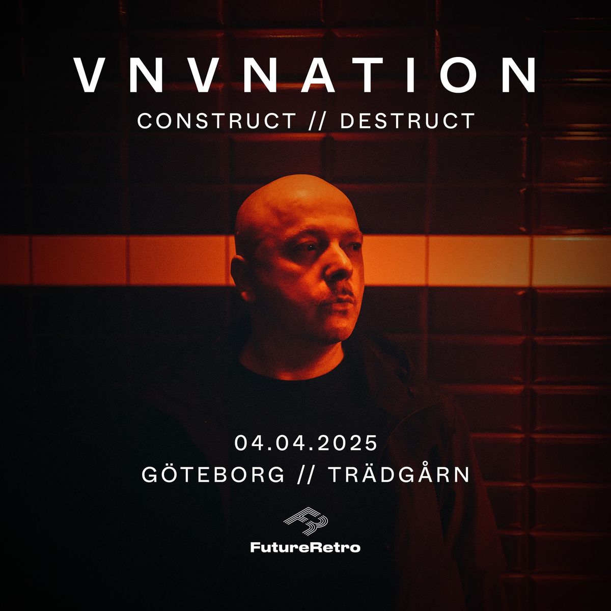 VNV NATION - CONSTRUCT \/ DESTRUCT ALBUM TOUR 