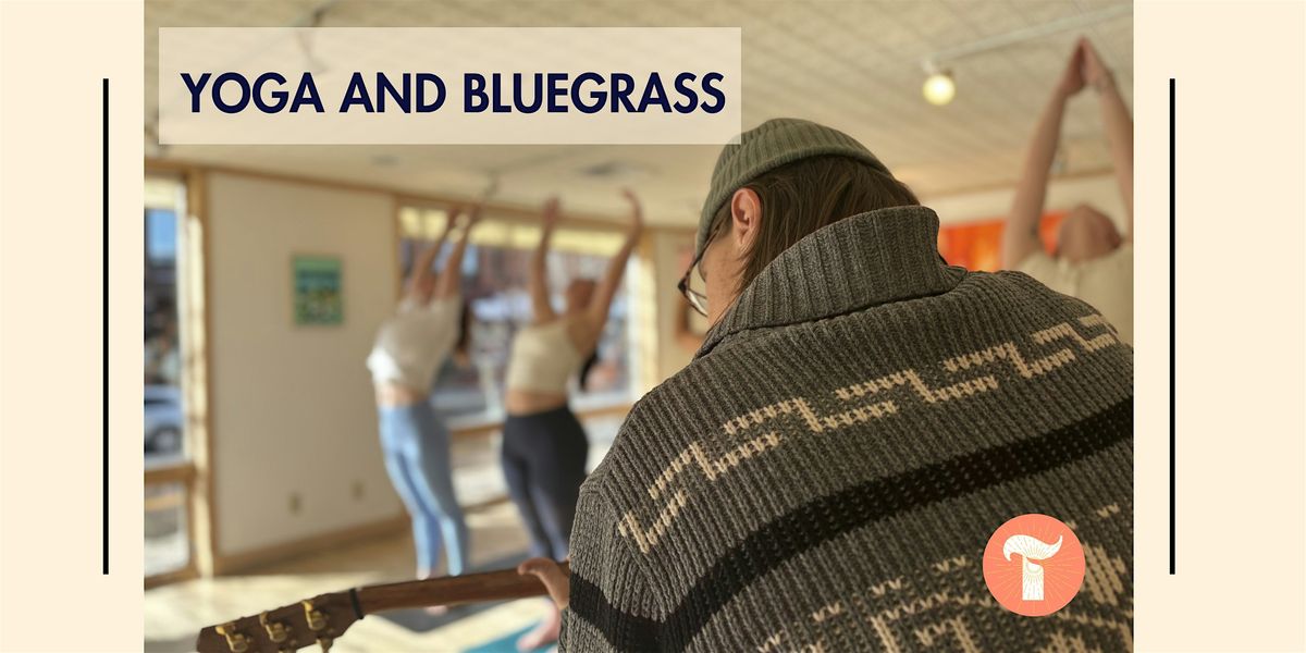 Yoga & Bluegrass with Dylan Kober