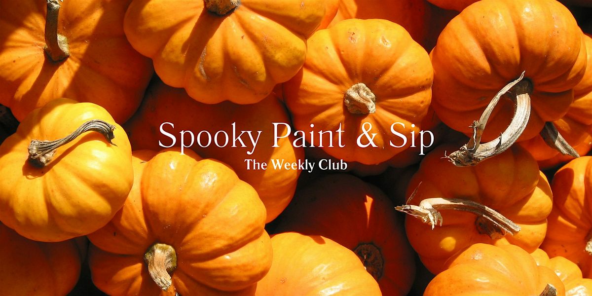 Spooky Paint & Sip- Pumpkin Painting Event