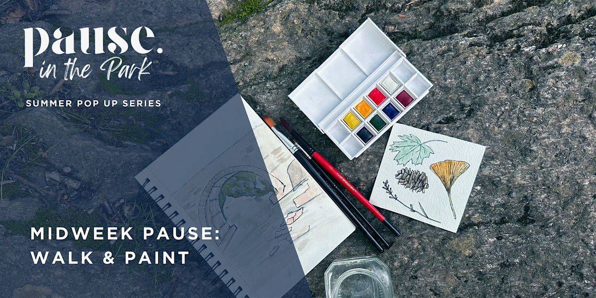 Midweek Pause: Walk & Paint in Wissahickon
