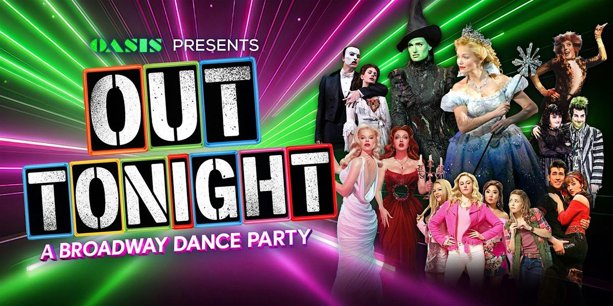 OUT TONIGHT: A Broadway Dance Party