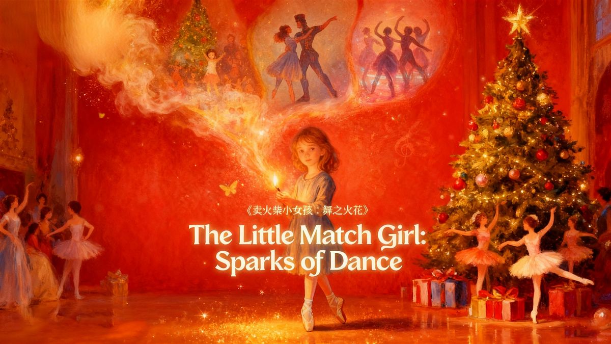 The Little Match Girl: Sparks of Dance