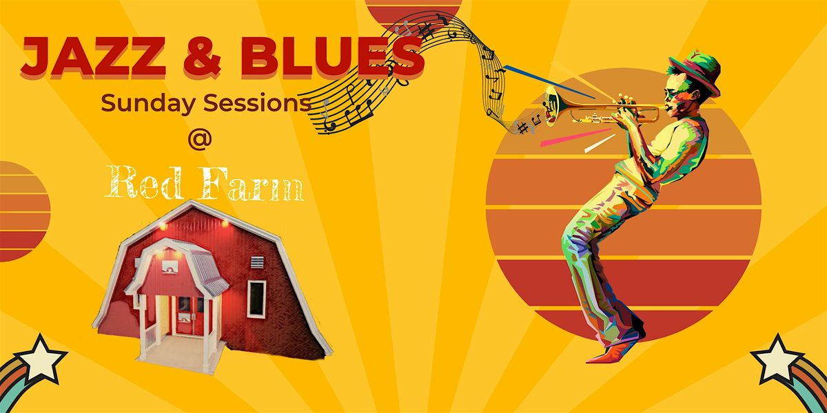 Copy of Red Farm Jazz & Blues Sunday Sessions