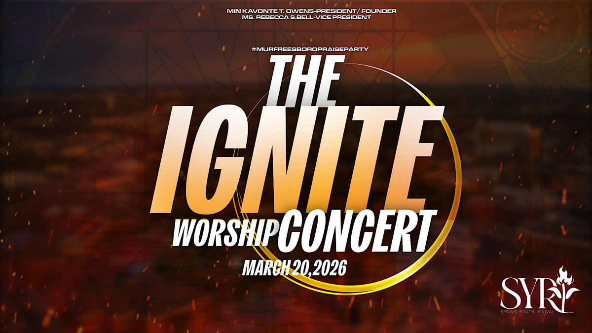IGNITE WORSHIP CONCERT