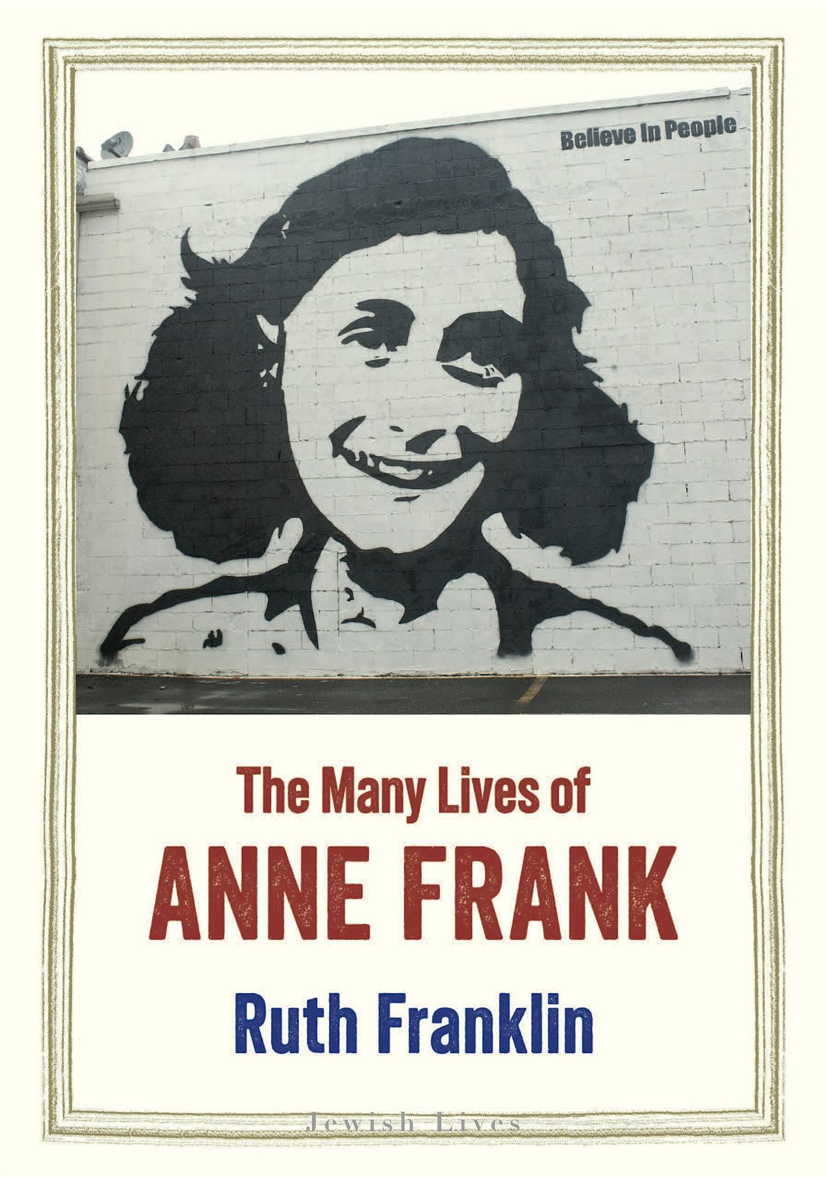 The Many Lives of Anne Frank: Ruth Franklin in Conversation