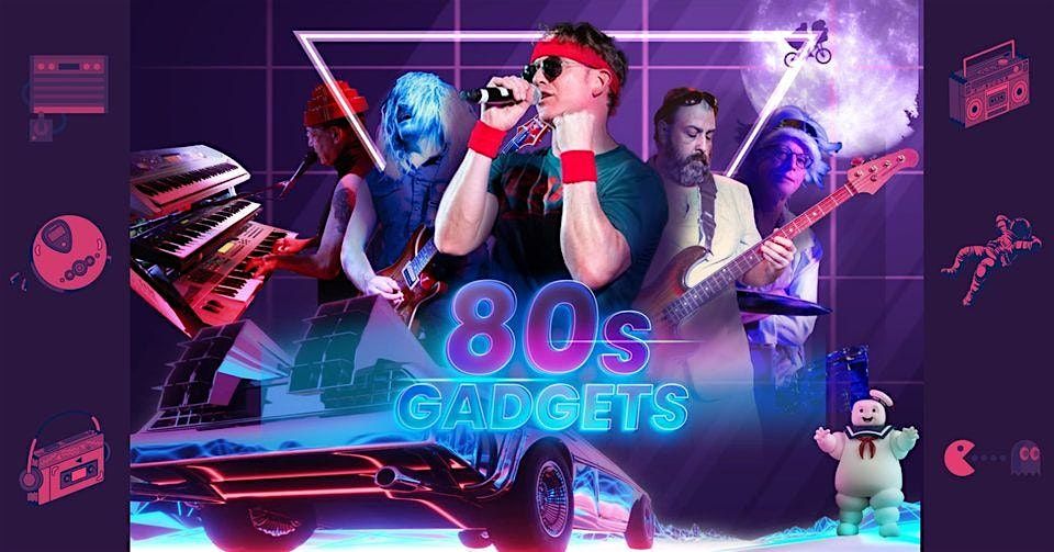 80's Gadget Band