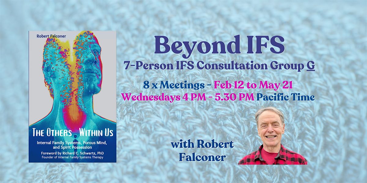 Beyond IFS Small Consult Group G - 8 Sessions