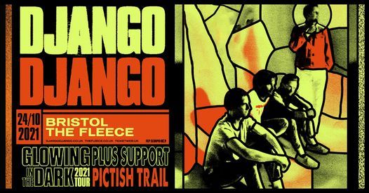 Django Django + The Pictish Trail at The Fleece, Bristol 24\/10\/21
