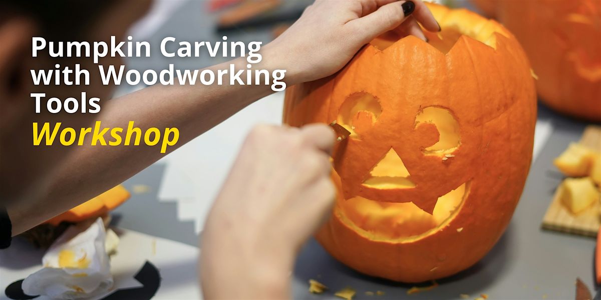 Lee Valley Tools Kingston Store - Pumpkin Carving with Woodworking Tools