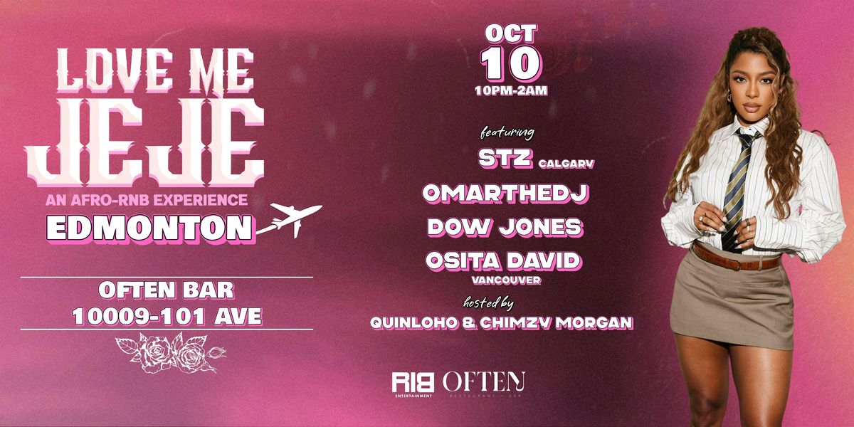 LOVE ME JEJE: AN AFRO-RNB EXPERIENCE EDMONTON