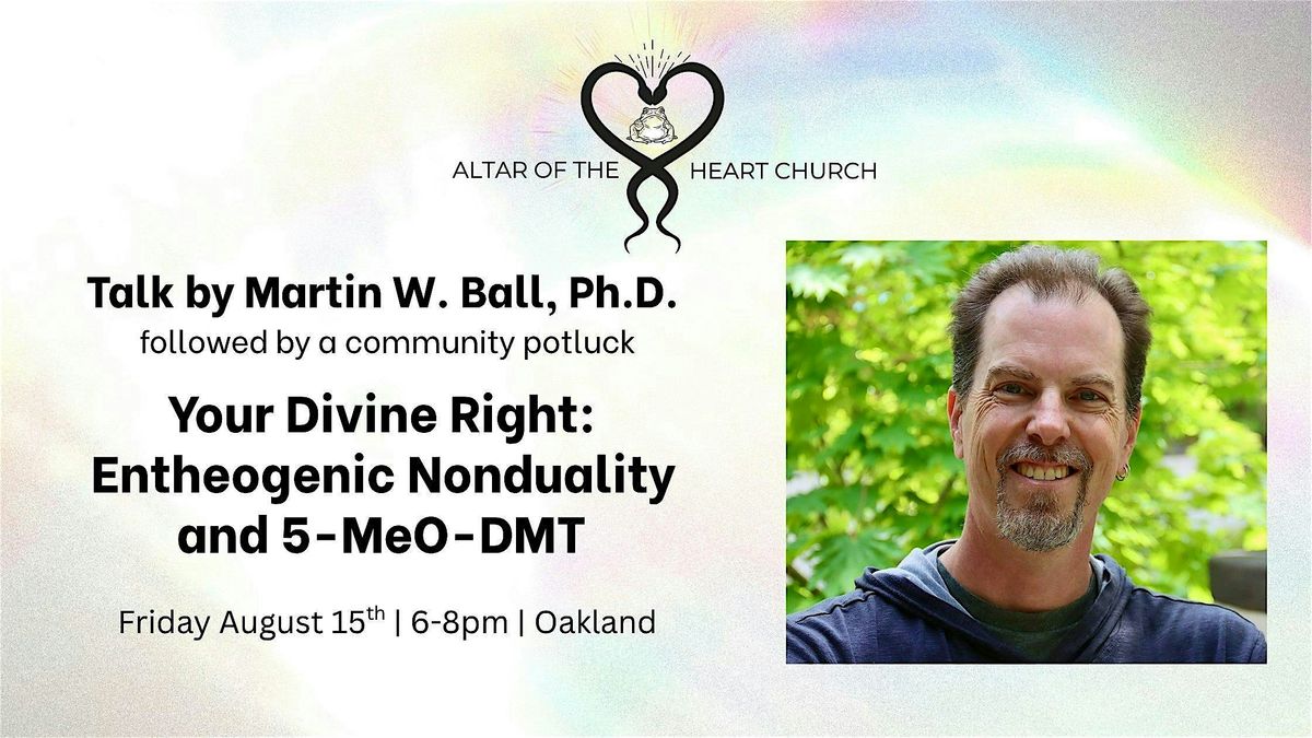 Your Divine Right: Entheogenic Nonduality and 5-MeO-DMT