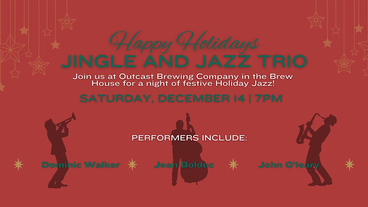 Jingle & Jazz at Outcast Brewing Company