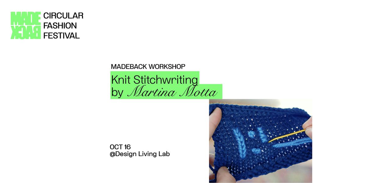 MADEBACK FESTIVAL \u2013 Knit Stitchwriting Workshop by Martina Motta