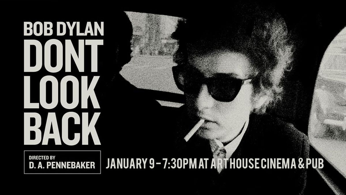 Bob Dylan: Don't Look Back