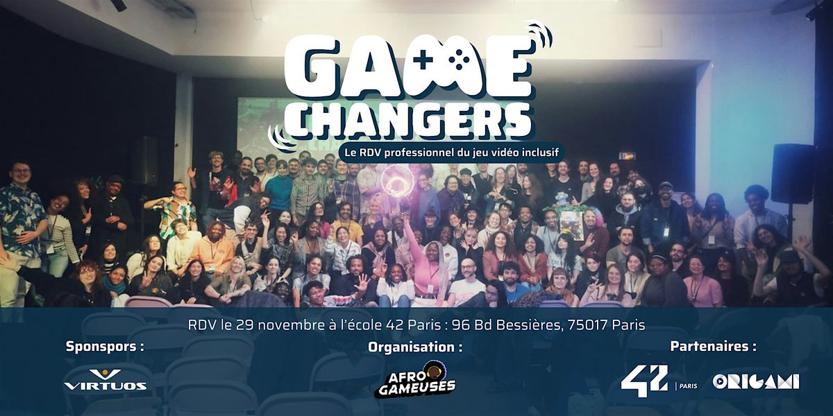 GAME CHANGERS #25 : Le RDV professionnel du jeu vid\u00e9o inclusif