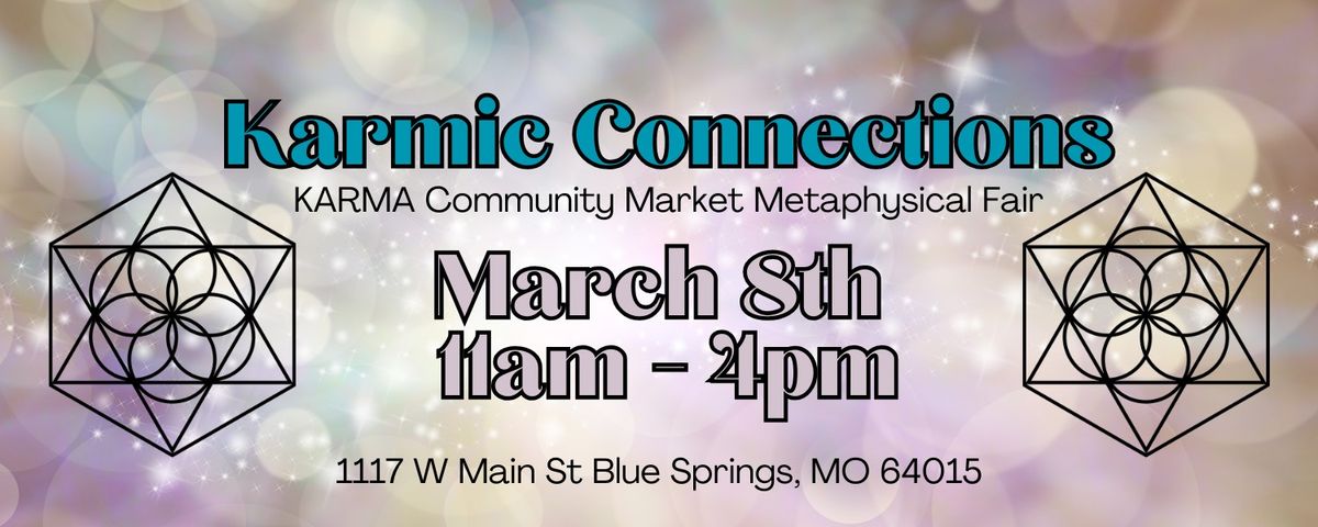 Karmic Connections - Metaphysical Fair