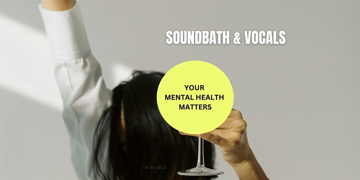 Sound Bath Meditation and Vocals