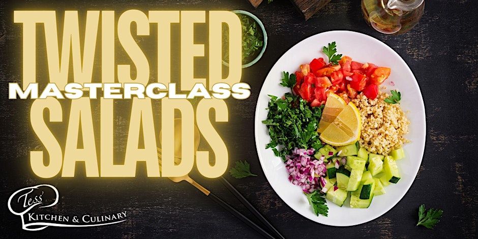 Twisted Salads Masterclass