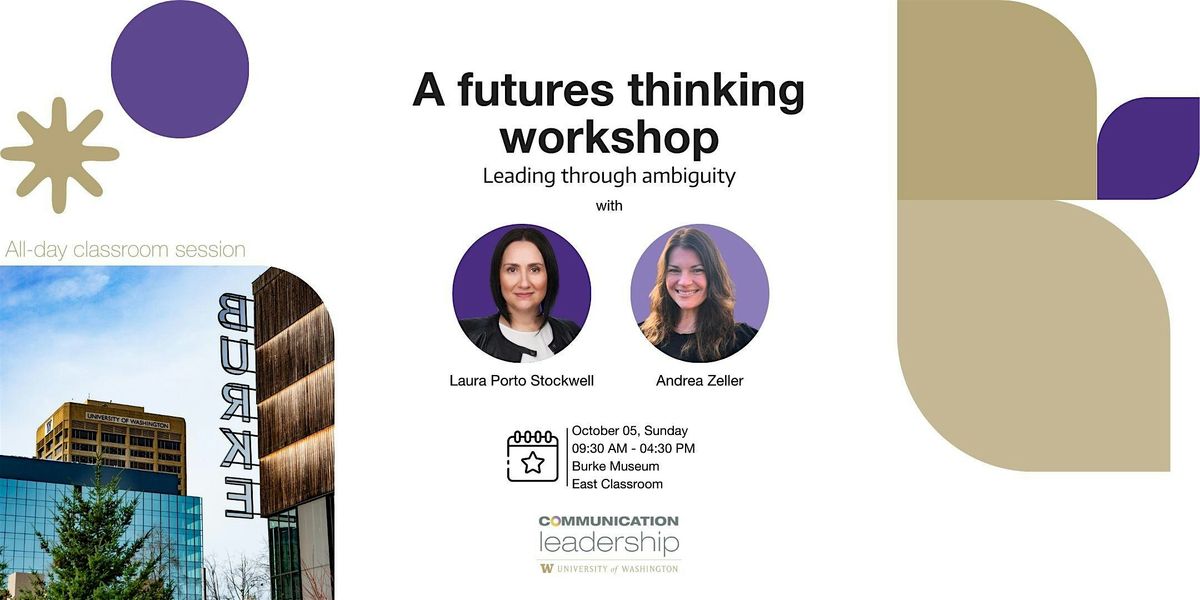 Leading Through Ambiguity: A Futures Thinking Workshop