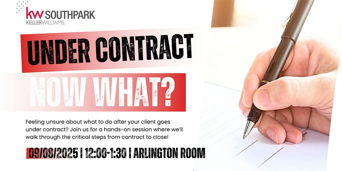 Under contract.....Now What?