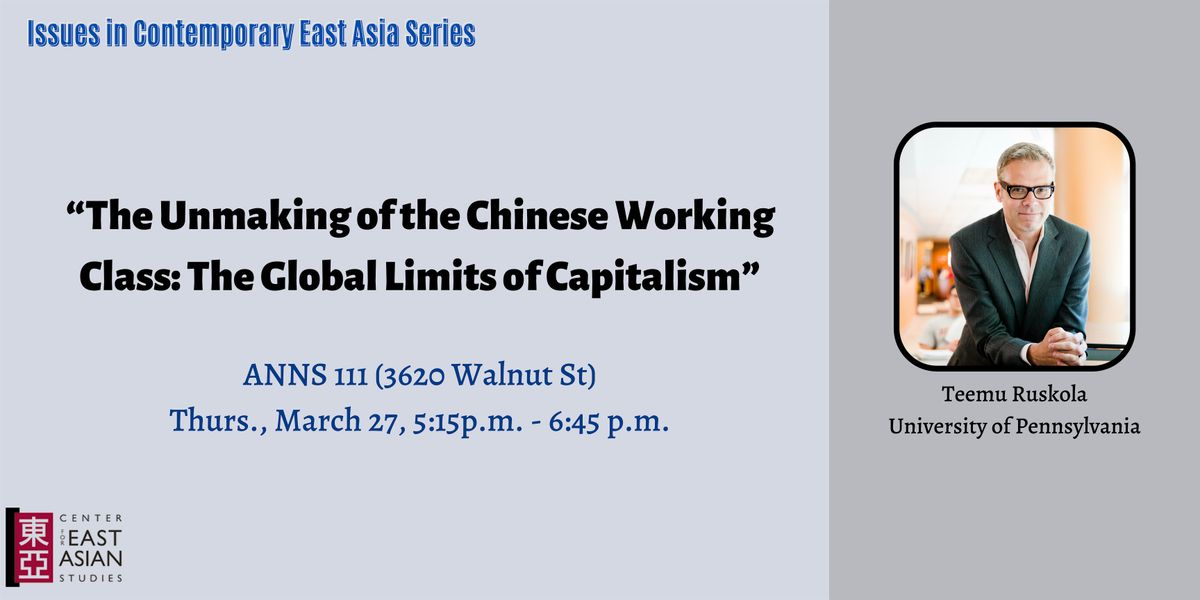 "The Unmaking of the Chinese Working Class: The ... Capitalism" w\/ Ruskola