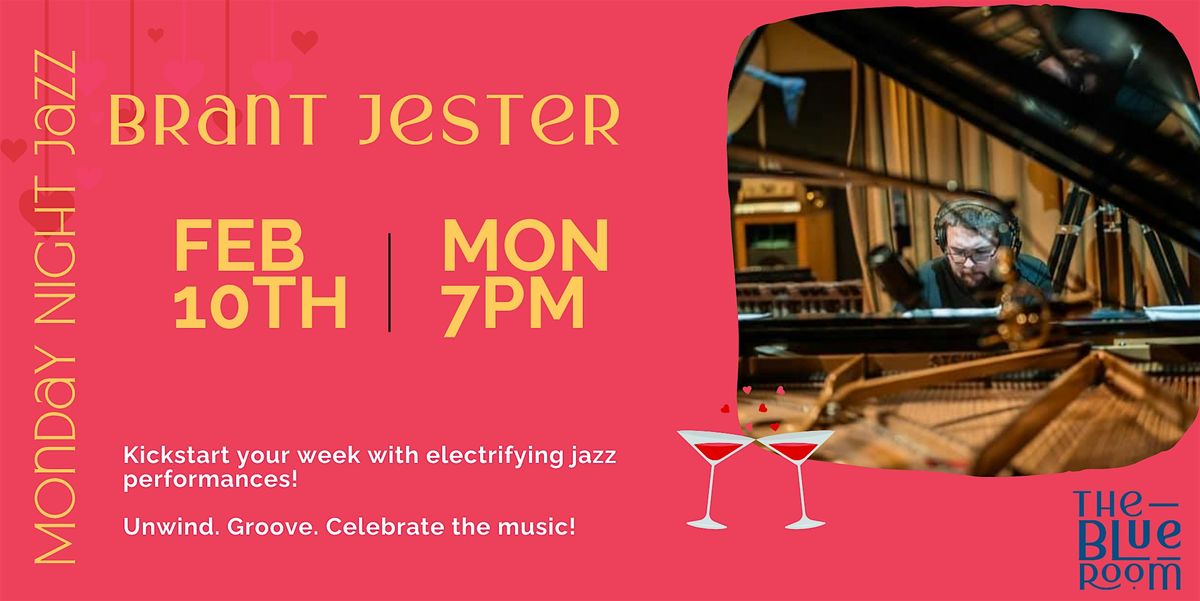 Monday Night Jam Session: Brant Jester