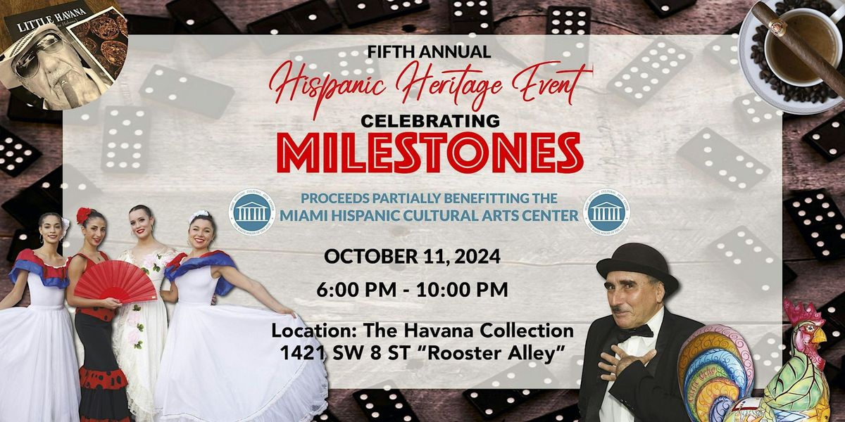 Celebrating Milestones during Hispanic Heritage