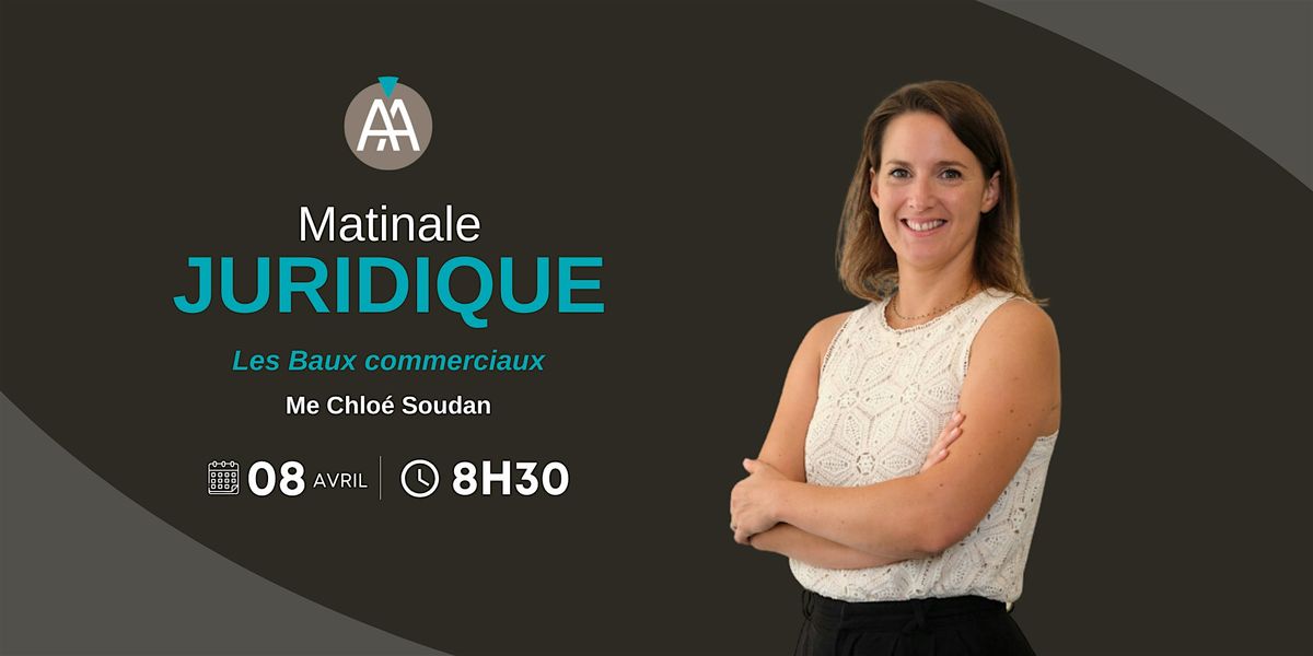 Matinale Juridique - AGN Bordeaux - Mardi 8 avril 2025