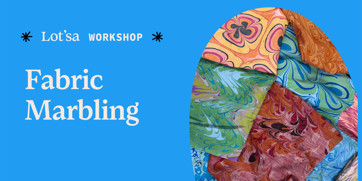 Fabric Marbling Workshop