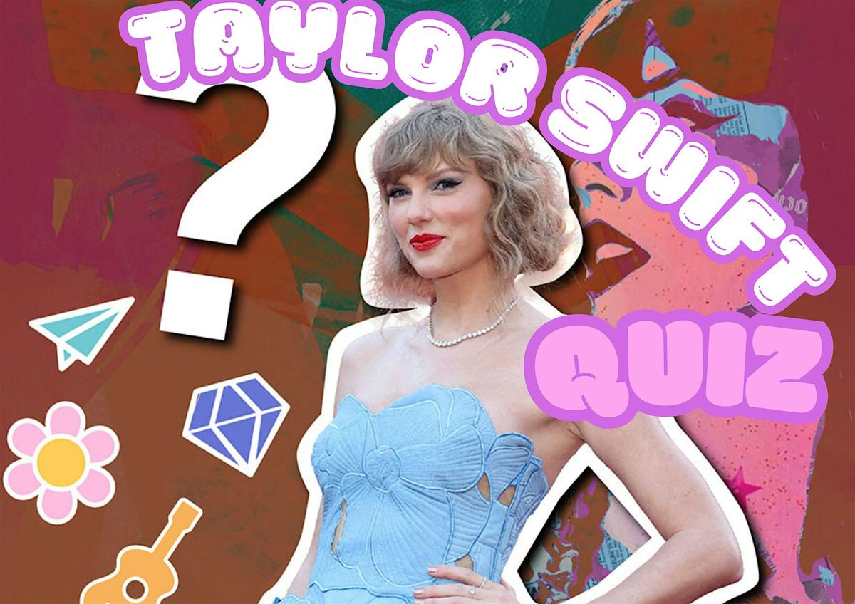 Taylor Swift Quiz