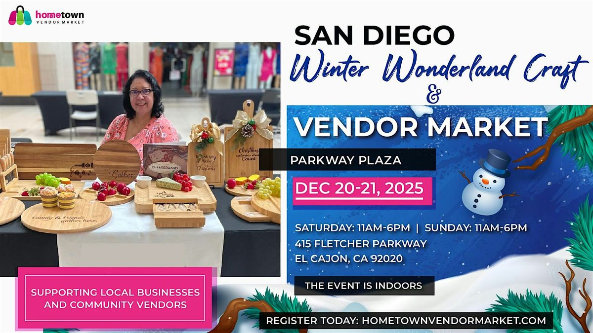San Diego Winter Wonderland Craft and Vendor Market