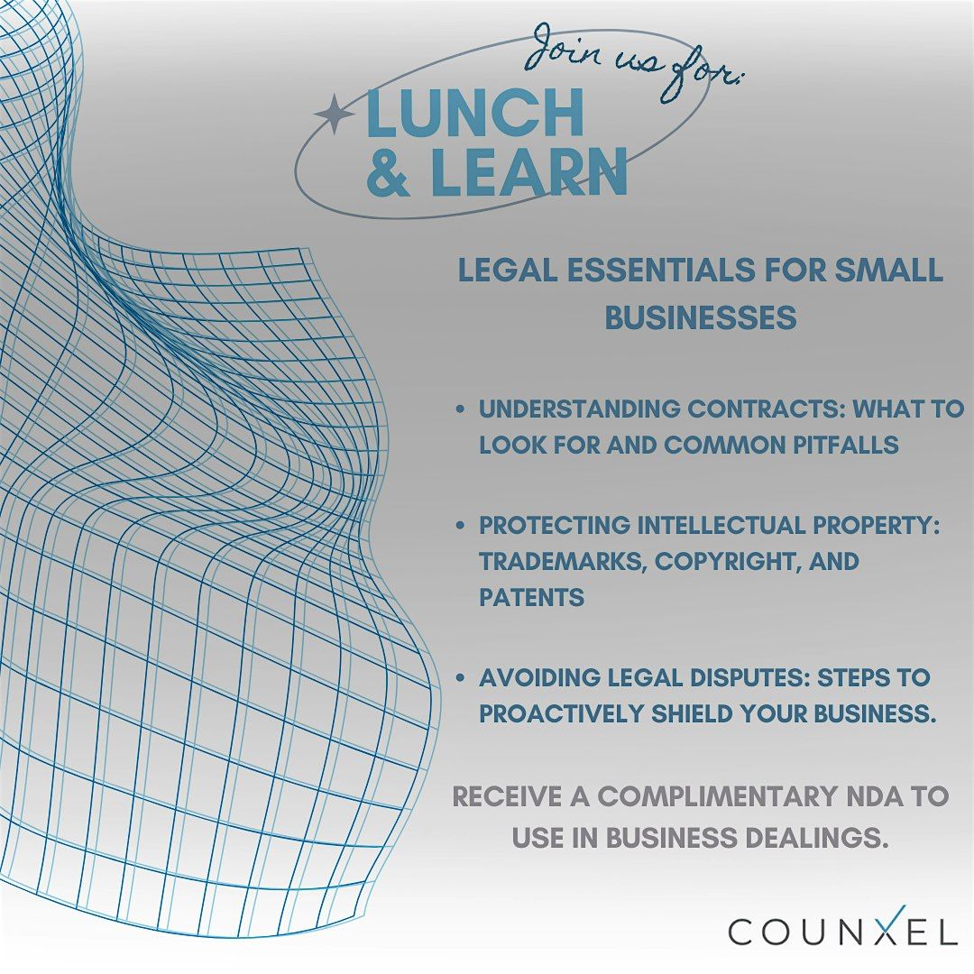 Lunch & Learn: Legal Essentials Every Small Business Owner Should Know