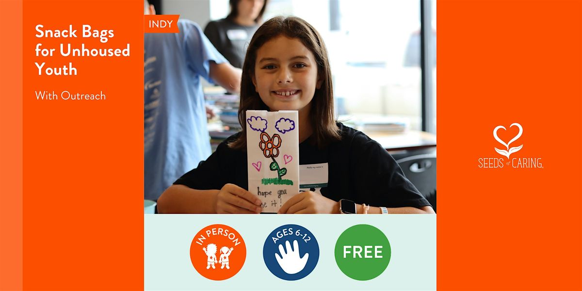 In Person: Snack Bags for Unhoused Youth