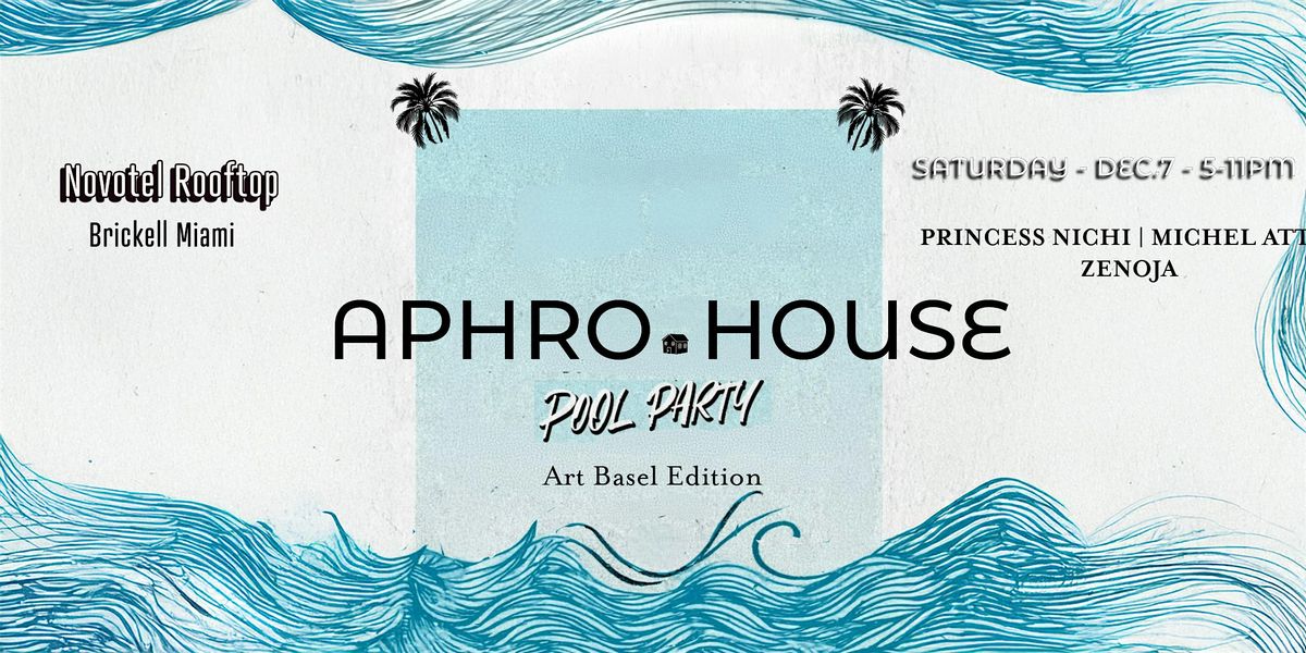 APHRO HOUSE Rooftop Miami (Afro House)