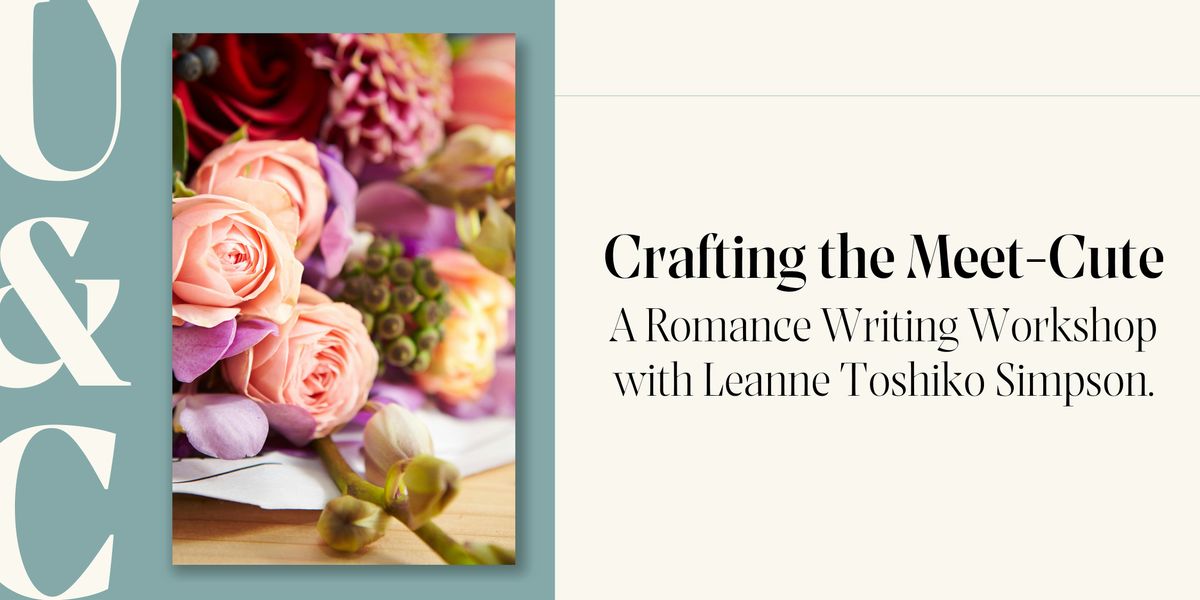 Crafting the Meet-Cute: A Romance Writing Workshop
