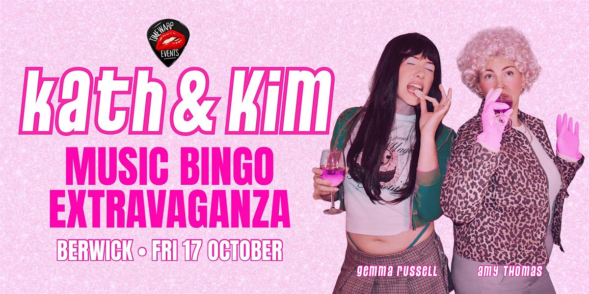 Kath & Kim\u2019s Music Bingo Extravaganza!