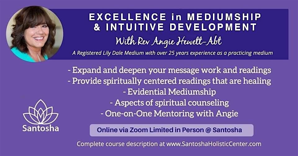 Excellence in Intuitive Development & Mediumship with Angie Abt, in person\/