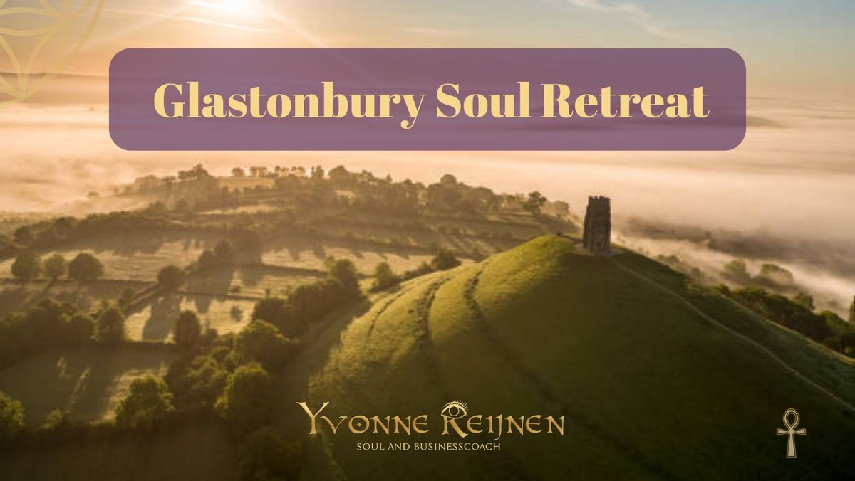 Glastonbury Soul Retreat