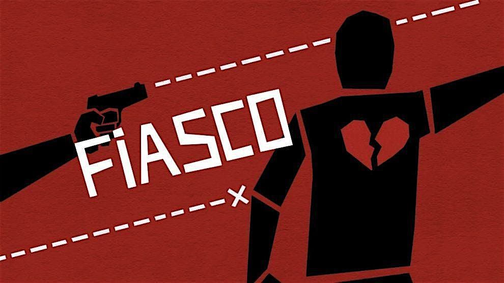 RPG 1-Shot: FIASCO!