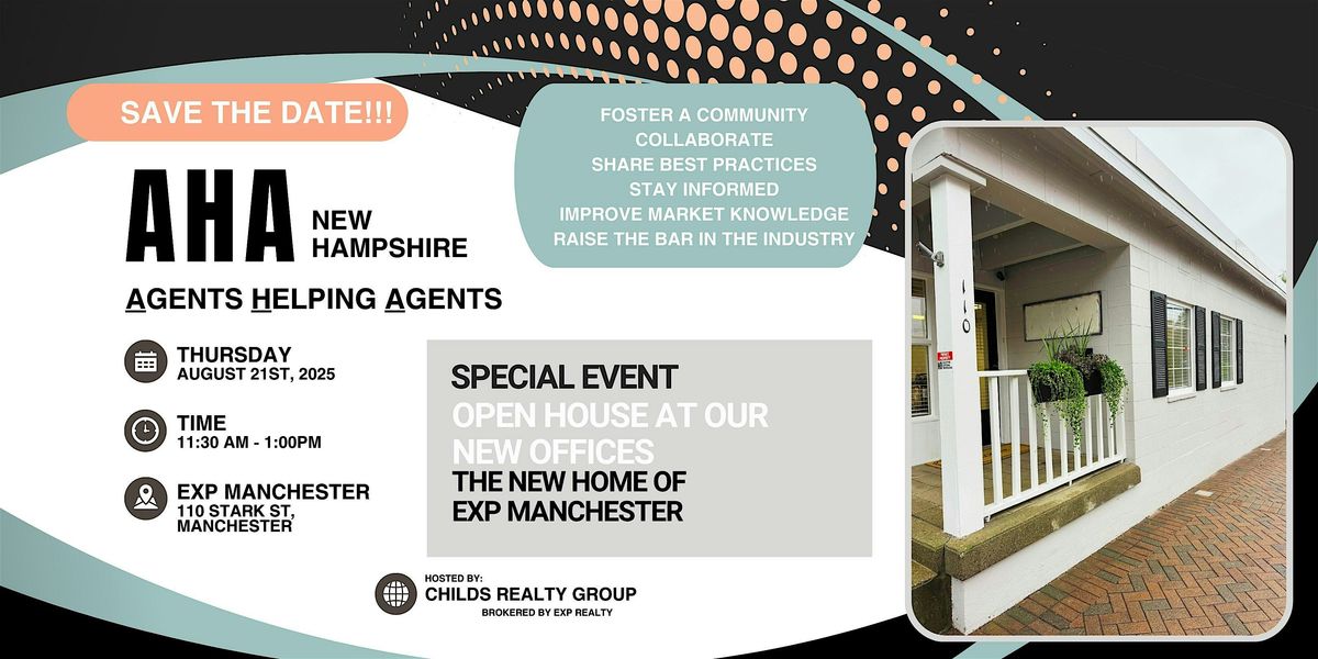 AHA: August Networking & Special Open House at Our New Manchester Office