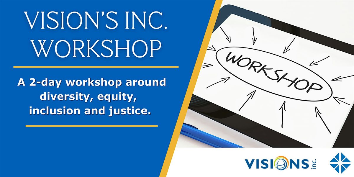 Vision's Inc. Workshop