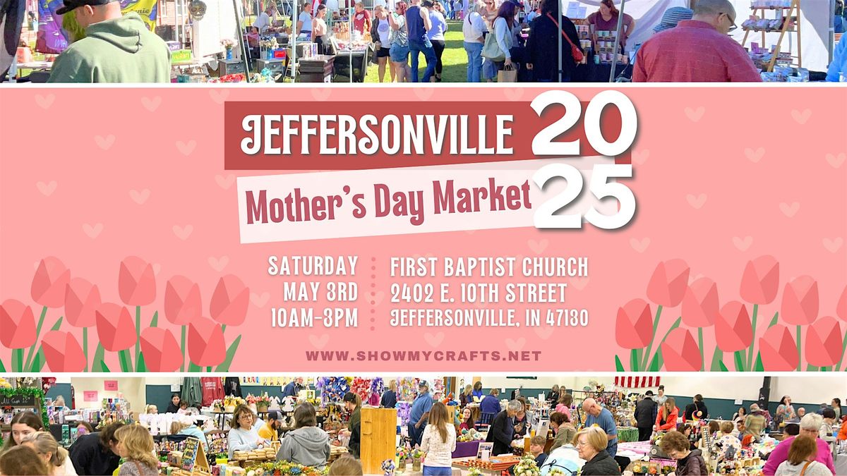 Jeffersonville Mother's Day Market 2025